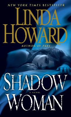 Shadow Woman by Linda Howard