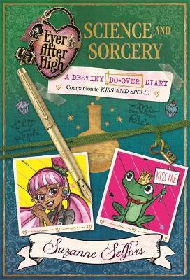 Ever After High: Science and Sorcery book