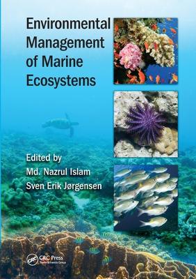 Environmental Management of Marine Ecosystems by Md. Nazrul Islam