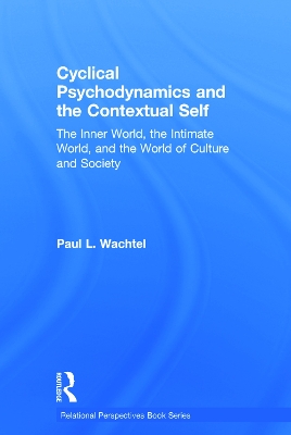 Cyclical Psychodynamics and the Contextual Self book