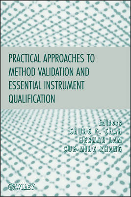 Practical Approaches to Method Validation and Essential Instrument Qualification book