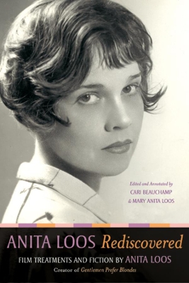 Anita Loos Rediscovered by Anita Loos