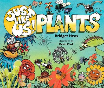 Just Like Us! Plants book