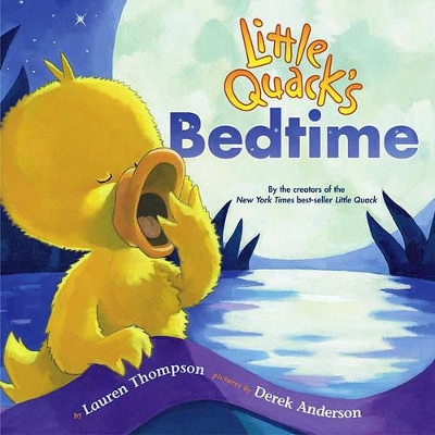 Little Quack's Bedtime by Derek Anderson