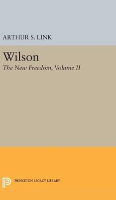 Wilson, Volume II by Arthur Stanley Link