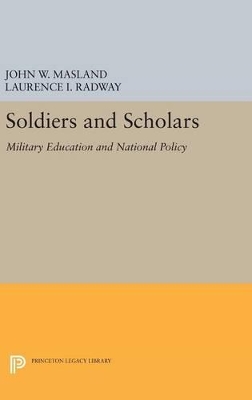 Soldiers and Scholars by John Wesley Masland