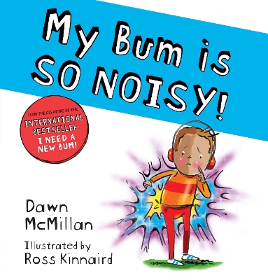 My Bum is SO NOISY! (PB) book