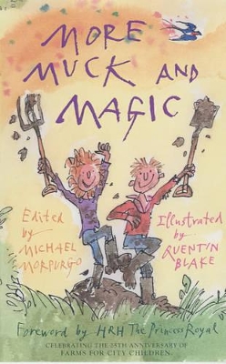 More Muck and Magic by Michael Morpurgo