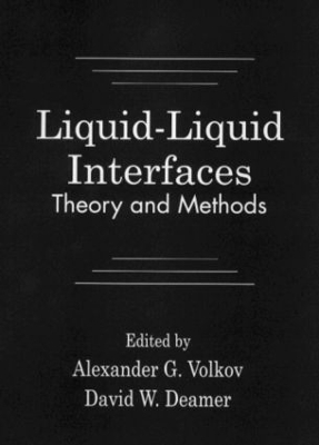 Liquid-Liquid Interfaces by Alexander G. Volkov