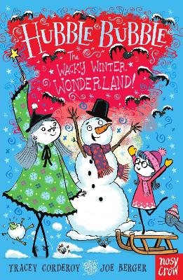 Hubble Bubble: The Wacky Winter Wonderland book