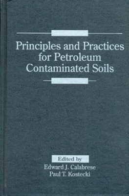 Principles and Practices for Petroleum Contaminated Soils book