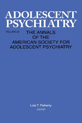 Adolescent Psychiatry by Lois T. Flaherty