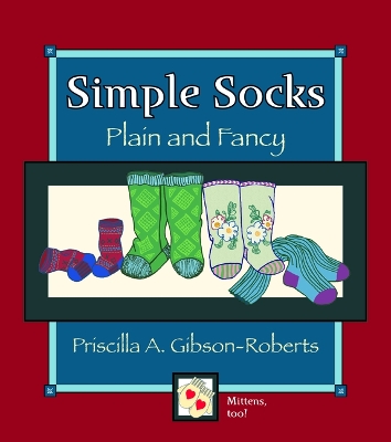 Simple Socks: Plain and Fancy book