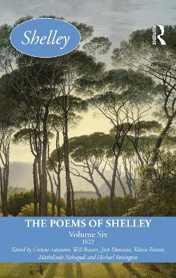 The Poems of Shelley: Volume Six: 1822 book