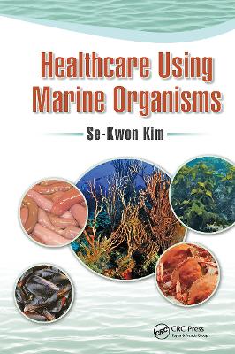 Healthcare Using Marine Organisms book