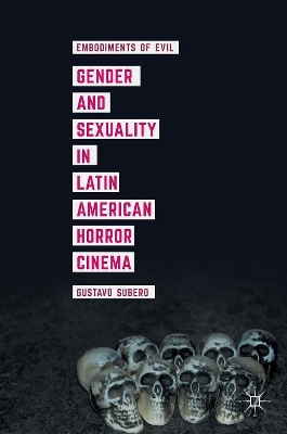 Gender and Sexuality in Latin American Horror Cinema book