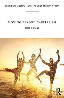 Moving Beyond Capitalism by Cliff DuRand