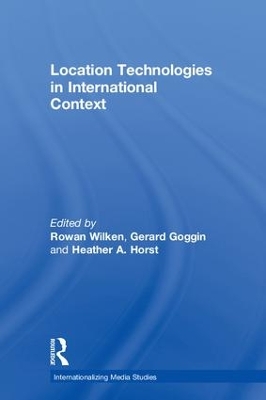 Location Technologies in International Context by Rowan Wilken