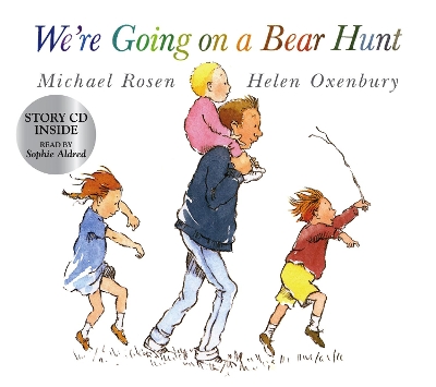 We're Going on a Bear Hunt by Michael Rosen