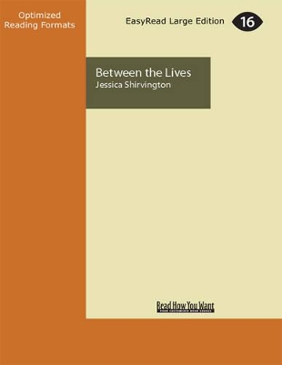 Between the Lives by Jessica Shirvington