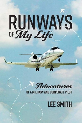 RUNWAYS OF MY LIFE book