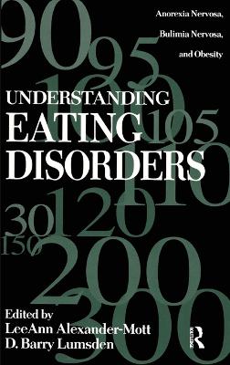 Understanding Eating Disorders by LeeAnn Alexander Mott