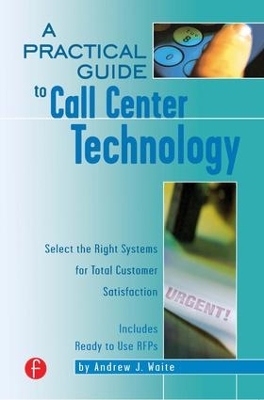 Practical Guide to Call Center Technology book