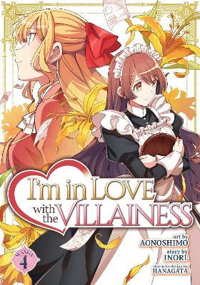 I'm in Love with the Villainess (Manga) Vol. 4 book