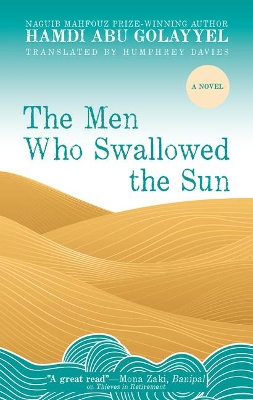 The Men Who Swallowed the Sun: A Novel book