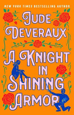 A A Knight in Shining Armor by Jude Deveraux