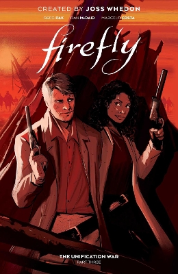 Firefly: The Unification War Vol. 3 book
