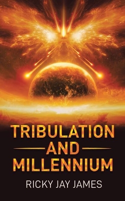 Tribulation and Millennium book