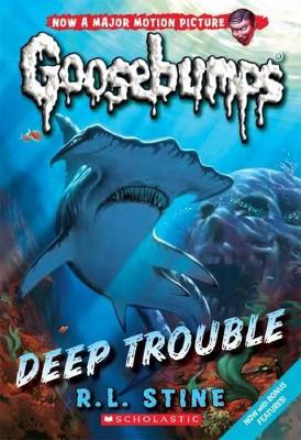 Goosebumps Classic #2 Deep Trouble book