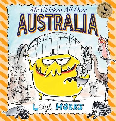 Mr Chicken All Over Australia by Leigh Hobbs