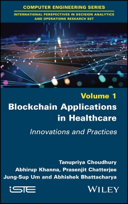 Blockchain Applications in Healthcare: Innovations and Practices book