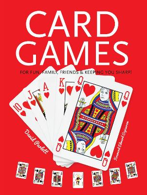 Card Games: Fun, Family, Friends & Keeping You Sharp book