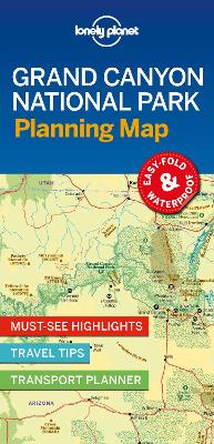 Lonely Planet Grand Canyon National Park Planning Map by Lonely Planet