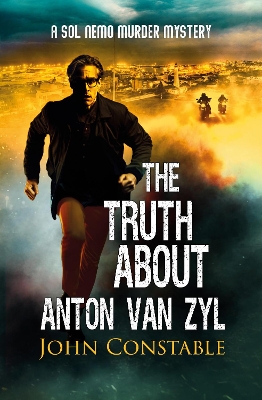 The Truth About Anton Van Zyl: A Sol Nemo Mystery book