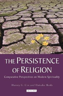 The Persistence of Religion by Harvey G. Cox