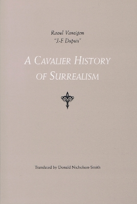 A Cavalier History Of Surrealism book