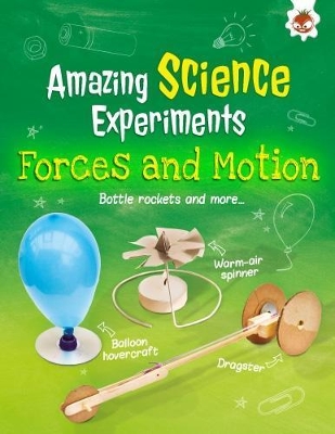 Forces and Motion: Bottle rockets and more... book