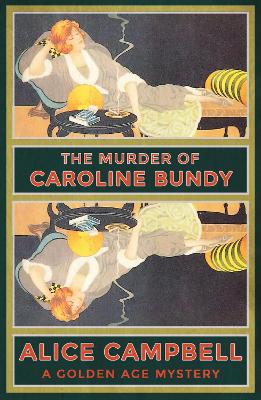 The Murder of Caroline Bundy: A Golden Age Mystery book