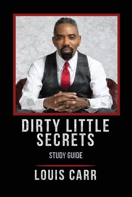 Dirty Little Secrets - Study Guide book