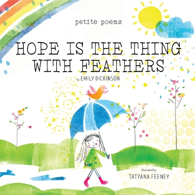 Hope Is the Thing with Feathers (Petite Poems) book