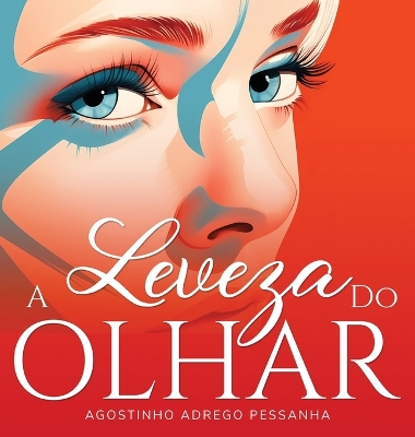 A Leveza Do Olhar book