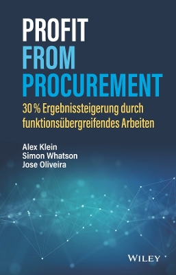 Profit from Procurement: 30% Ergebnissteigerung durch funktionsübergreifendes Arbeiten book