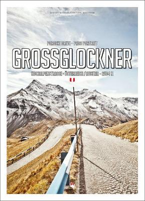 Pass Portrait - Grossglockner: Austria 2504M book