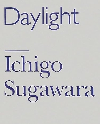 Ichigo Sugawara - Blue / Daylight book