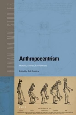 Anthropocentrism by Rob Boddice