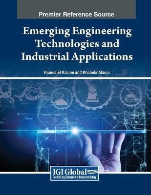 Emerging Engineering Technologies and Industrial Applications book